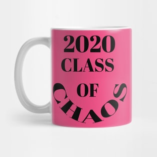 2020 class of chaos Mug